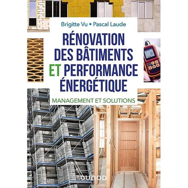Rénovation des bâtiments et performance énergetique  - Management et solutions (Campus)