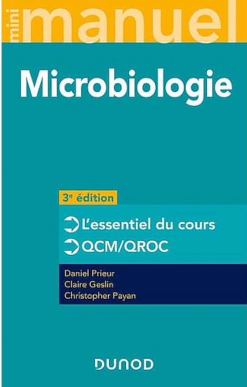 CAMPUS MINI MANUEL - MICROBIOLOGIE - 3E ED - COURS ET QCM