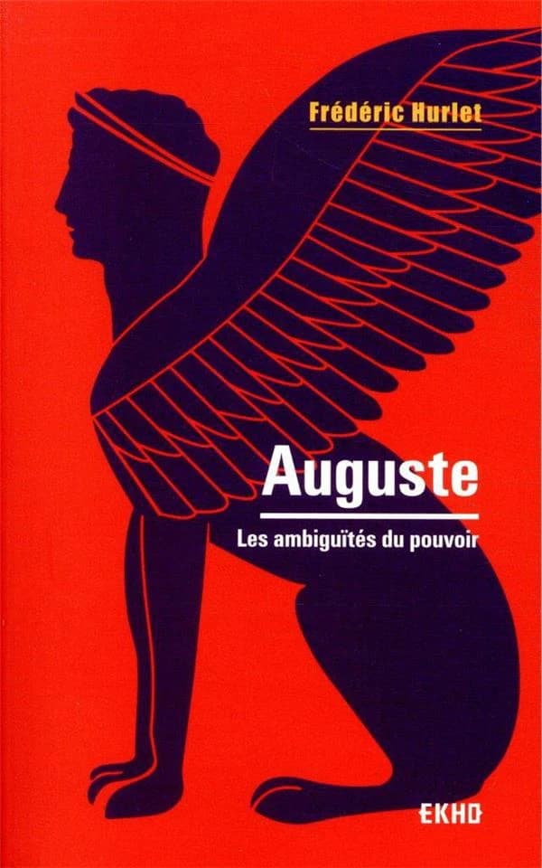 Auguste : les ambiguïtés du pouvoir