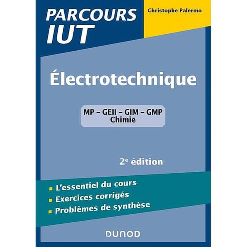 Électrotechnique (2e éd.) Christophe Palermo,...