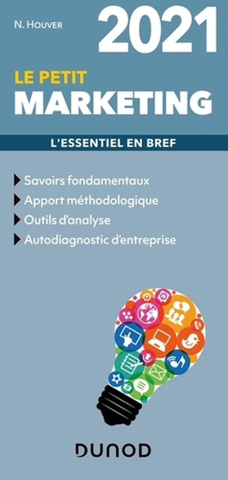 Le petit marketing 2021 - L'essentiel en bref