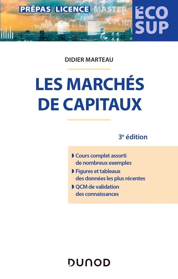 Les marchés de capitaux (3e éd.) Didier Marteau