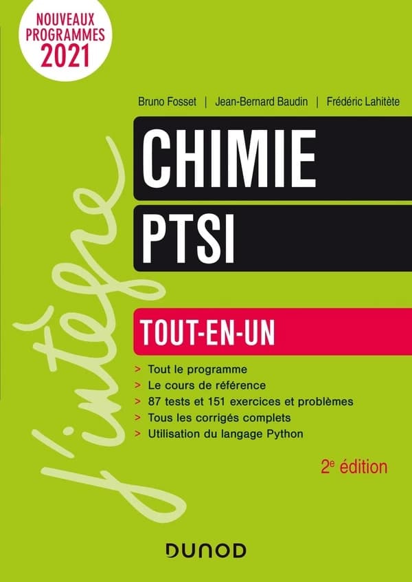 Chimie PTSI : tout-en-un (2e éd.) Bruno Fosset, Jean-Bernard Baudin, Frédéric Lahitète