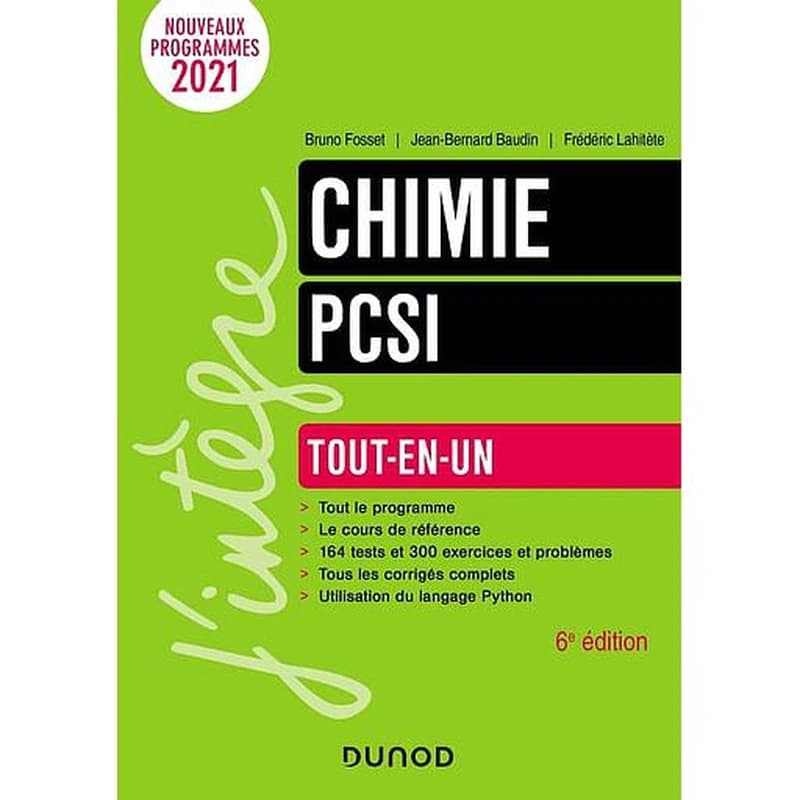 Chimie PCSI (6e éd.) Bruno Fosset, Jean-Bernard Baudin, Frédéric Lahitète