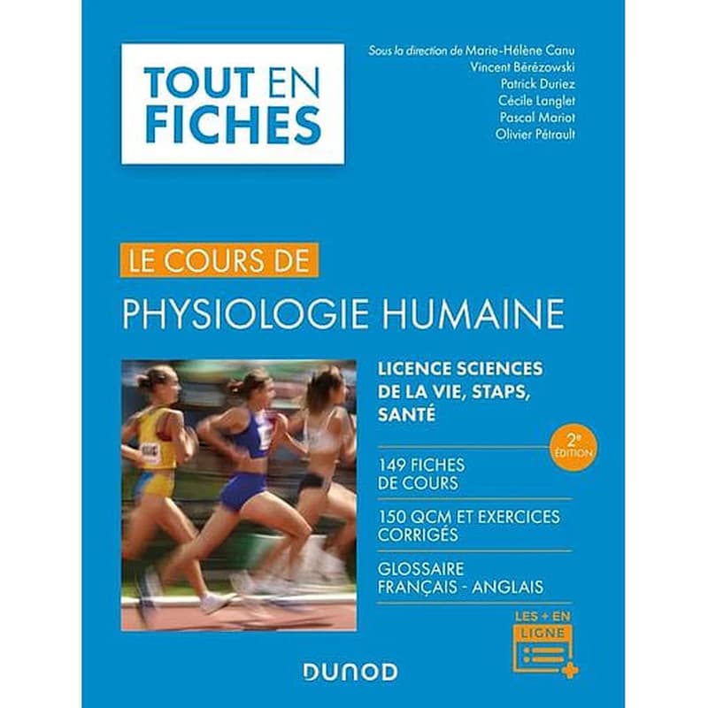 Physiologie humaine  - Licence sciences de la vie, STAPS, santé - 149 fiches de cours, 150 QCM et exercices corrigés - Campus