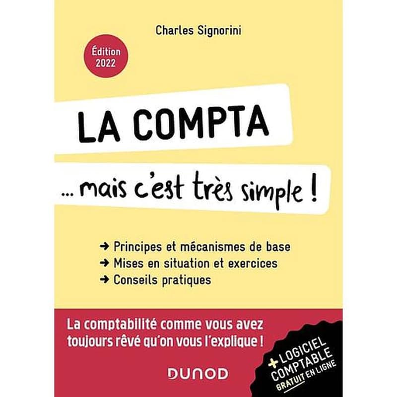 La compta, mais c'est très simple ! (2e éd.) Charles Signorini