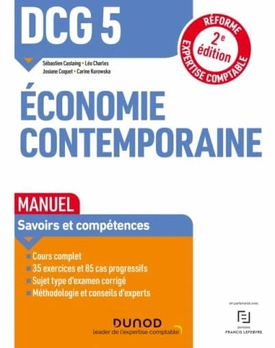 Économie contemporaine (2e éd. [conforme à la] réforme expertise-comptable) Sébastien Castaing,... Léo Charles,... Josiane Coquet,... [et al.]