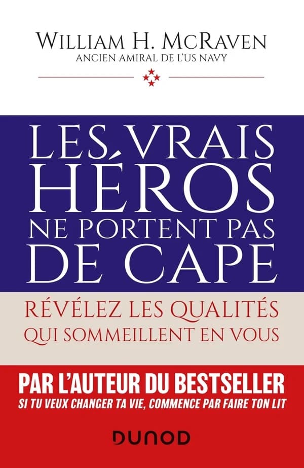 Les vrais héros ne portent pas de cape : réveillez les qualités qui sommeillent en vous