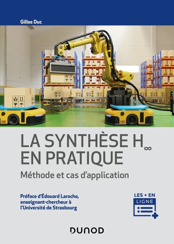 La synthèse H [infini] en pratique : méthode et cas d'application