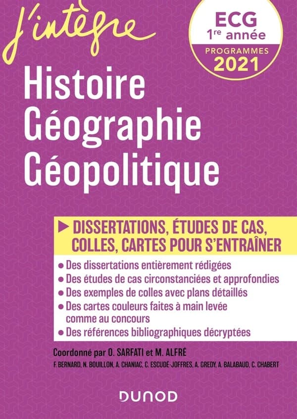 Histoire, géographie, géopolitique du monde contemporain : dissertations, études de cas, colles, cartes pour s'entraîner : ECG 1re année, programmes 2021