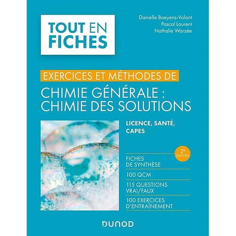 Chimie générale : chimie des solutions - 2e éd. - Exercices et méthodes - Licence, santé, CAPES (Campus)