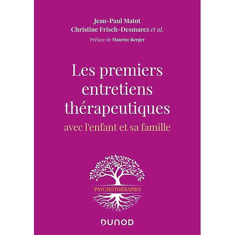 Les premiers entretiens thérapeutiques avec l'enfant et sa famille