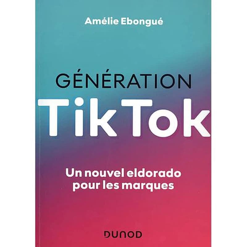 Génération TikTok : un nouvel eldorado pour les marques