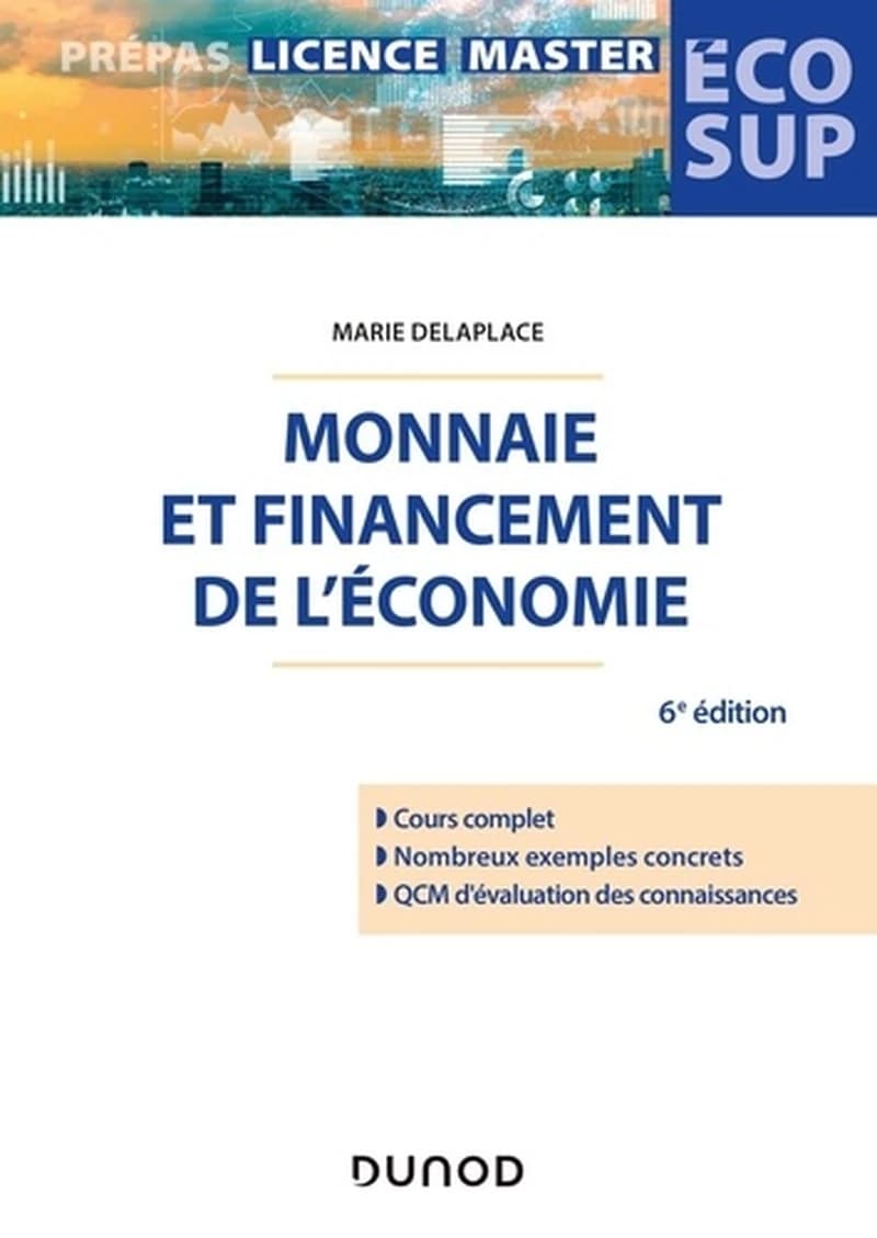 CAMPUS - MONNAIE ET FINANCEMENT DE L'ECONOMIE 6E ED