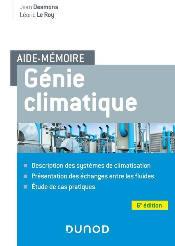 Génie climatique (6e éd.) Jean Desmons, Léoric Le Roy