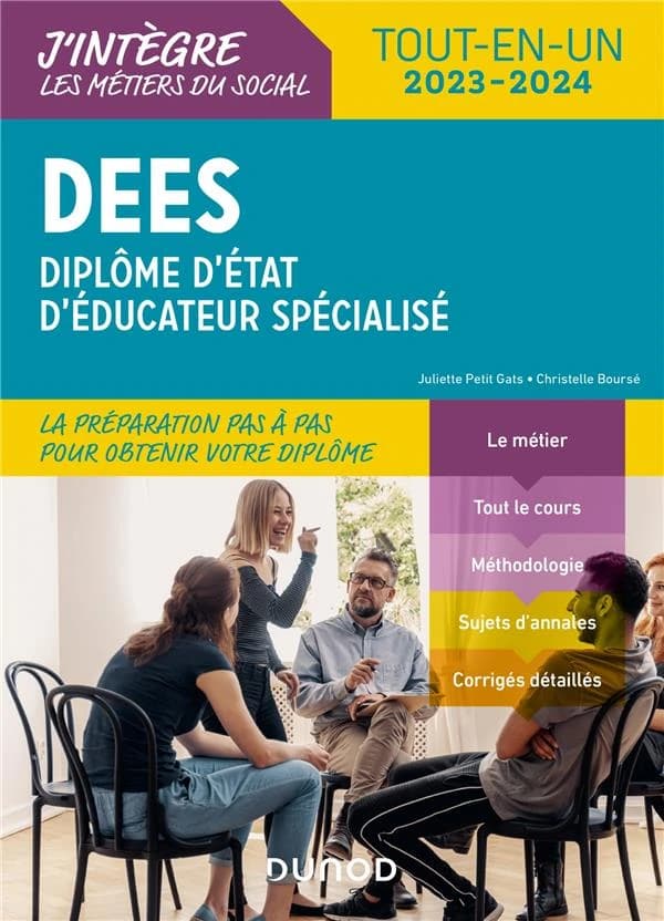 DEES, diplôme d'État d'éducateur spécialisé ([Éd.] 2023-2024) Juliette Petit Gats,... Christelle Boursé,...