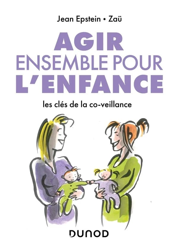 Agir ensemble pour l'enfance : les clés de la co-veillance