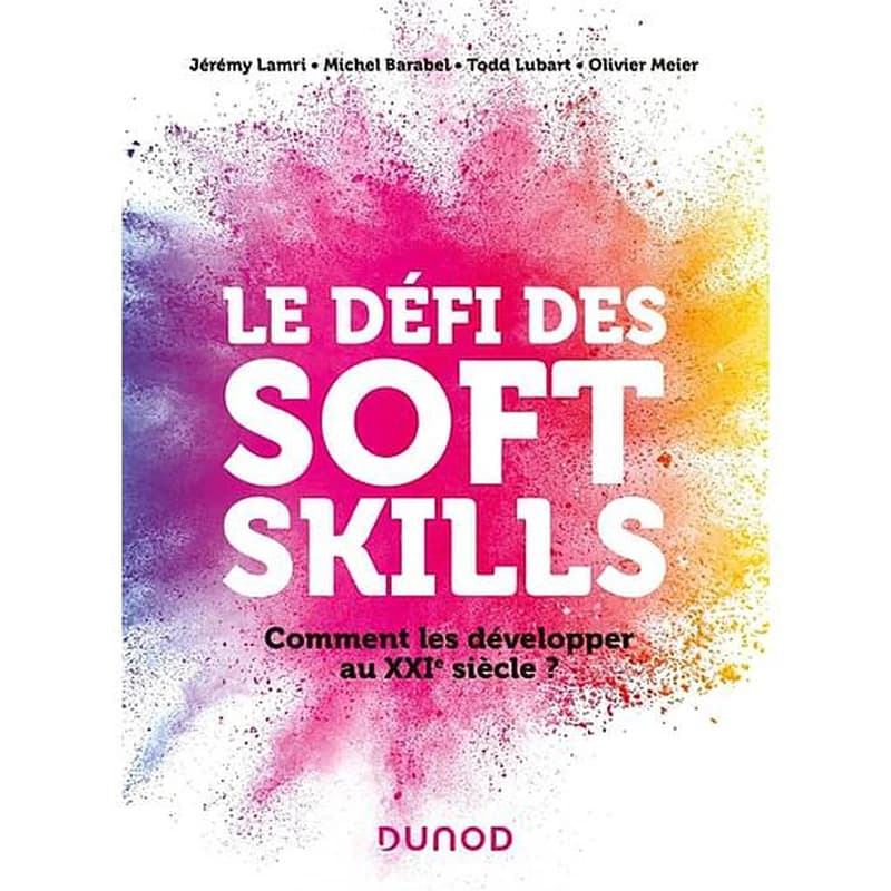 Le défi des soft skills : comment les développer au XXIe siècle ?