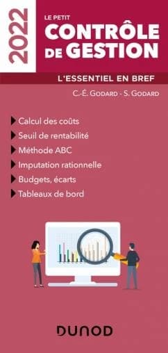 Le petit contrôle de gestion : l'essentiel en bref ([Éd.] 2022) C.-É. Godard, S. Godard