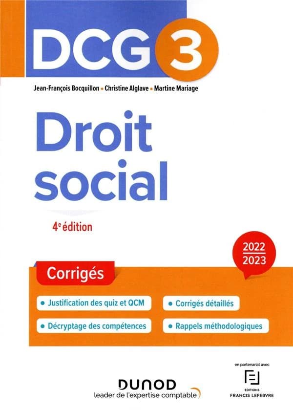 Droit social : corrigés (4e éd., 2022-2023) Jean-François Bocquillon,... Christine Alglave,... Martine Mariage,...