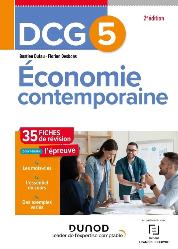 Économie contemporaine : fiches de révision (2e éd.) Bastien Dufau,... Florian Desbons,...