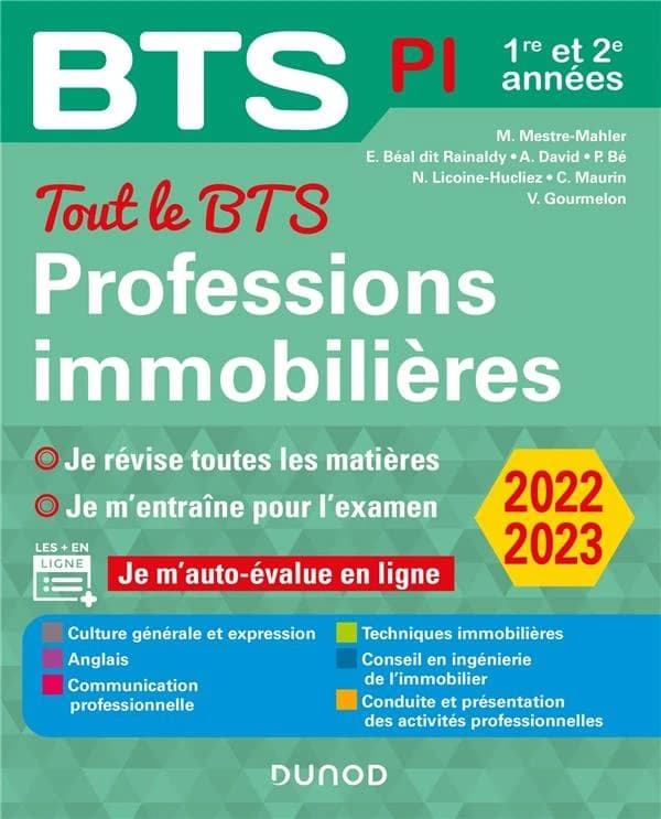 BTS : tout le BTS professions immobilières ; BTS PI, 1re et 2e années (édition 2022
