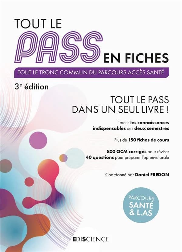 Tout le PASS en fiches : tout le tronc commun du parcours accès santé... (3e éd.) coordonné par Daniel Fredon