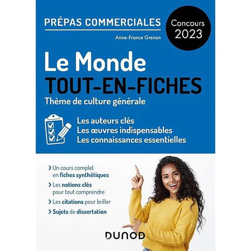 Le monde tout-en-fiches : thème de culture générale : prépas commerciales concours 2023