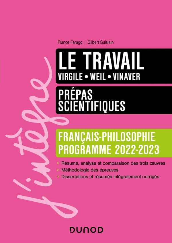 Le travail : Virgile, Weil, Vinaver : français-philosophie, programme 2022-2023