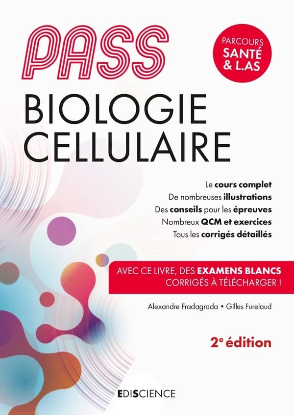 PASS biologie cellulaire : parcours santé & L.AS (2e éd.) Alexandre Fradagrada, Gilles Furelaud