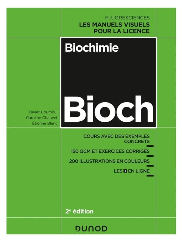 Bioch : biochimie (2e éd.) Xavier Coumoul, Caroline Chauvet, Étienne Blanc