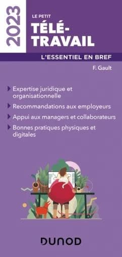 Le petit télétravail : l'essentiel en bref ([Éd.] 2023) F. Gault