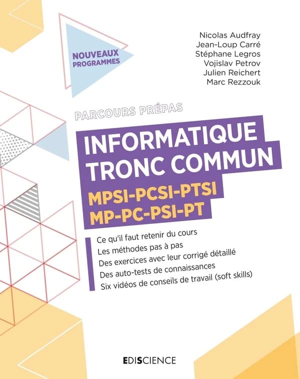Informatique tronc commun : MPSI-PCSI-PTSI, MP-PC-PSI-PT