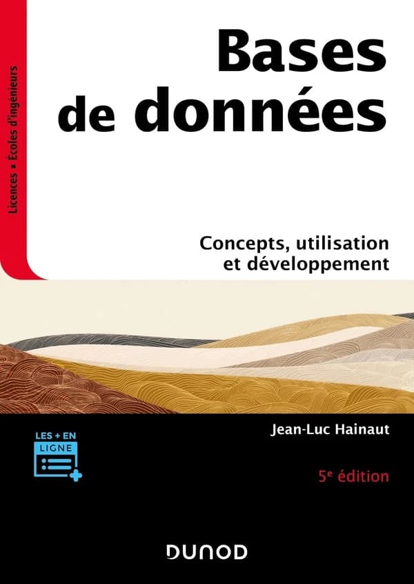 Bases de données : concepts, utilisation et développement (5e éd.) Jean-Luc Hainaut,...