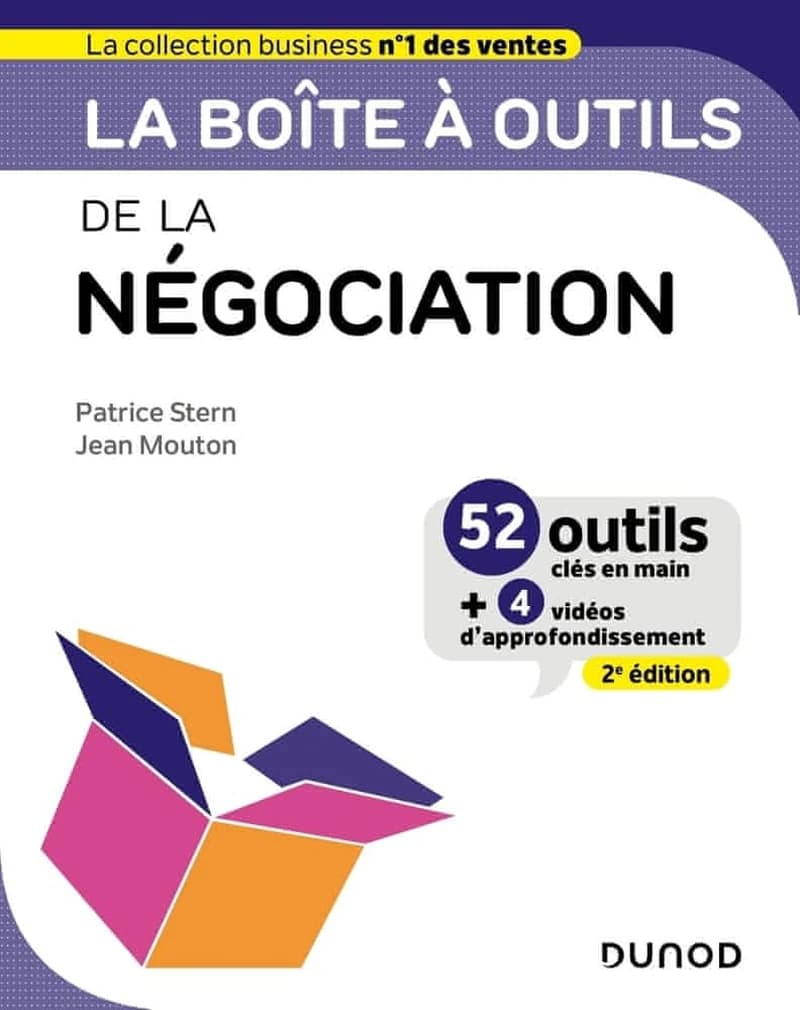 La boîte à outils de la négociation (2e éd., nouvelle présentation 2022) Patrice Stern, Jean Mouton