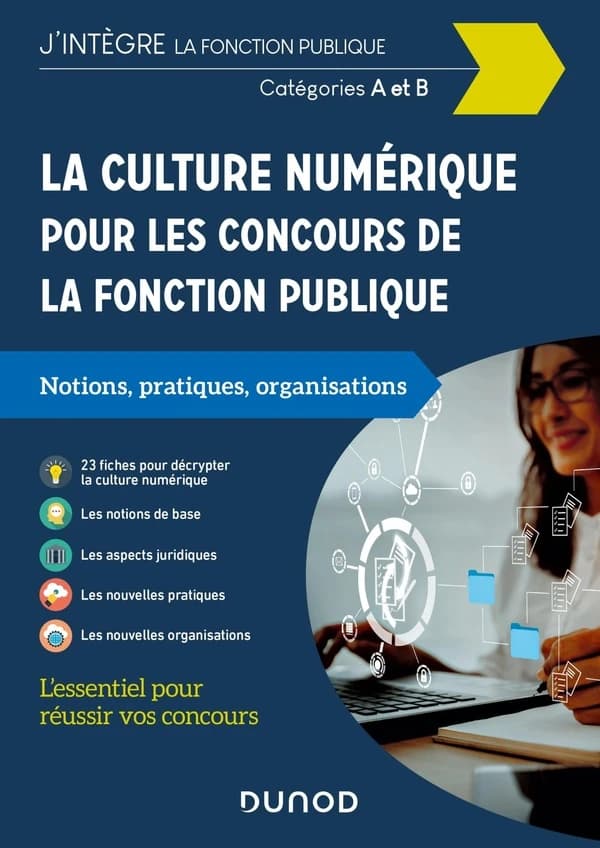 La culture numérique pour les concours de la fonction publique : notions, pratiques, organisations