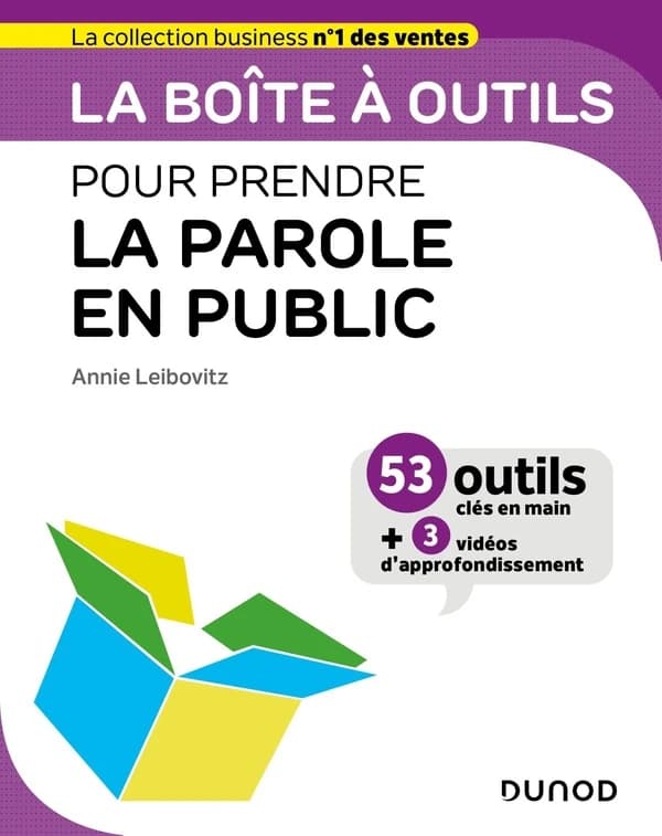 La boîte à outils pour prendre la parole en public ([Nouvelle éd.]) Annie Leibovitz