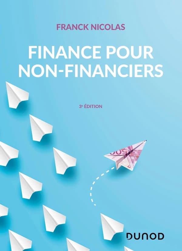 Finance pour non-financiers (3e éd.) Franck Nicolas