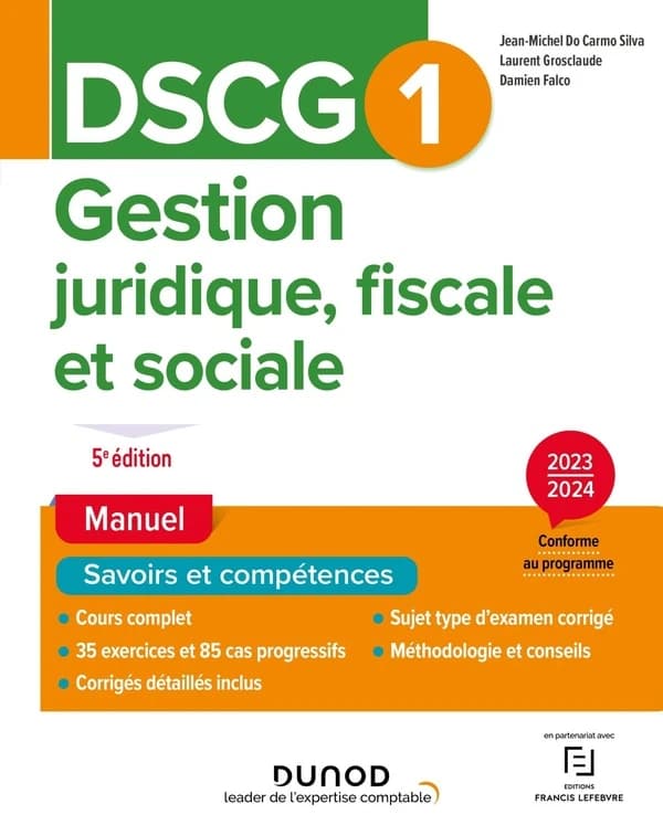 Gestion juridique, fiscale et sociale (5e éd., 2023-2024) Jean-Michel Do Carmo Silva,... Laurent Grosclaude,... Damien Falco,...