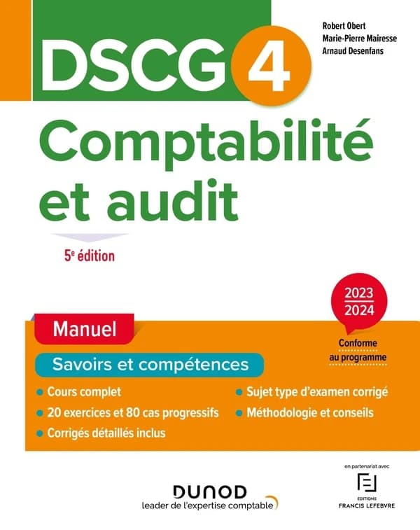 Comptabilité et audit (5e éd., 2023-2024, conforme au programme) Robert Obert,... Marie-Pierre Mairesse,... Arnaud Desenfans,...