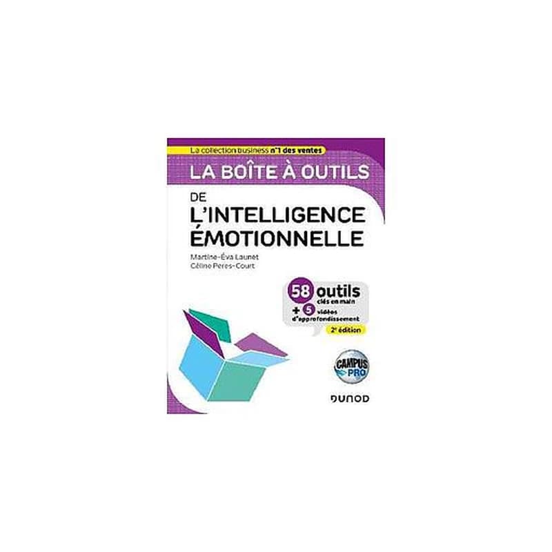 CAMPUS - LA BOITE A OUTILS DE L'INTELLIGENCE EMOTIONNELLE - 2E ED.
