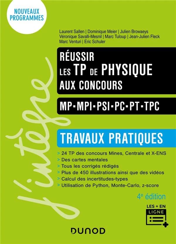Réussir les TP de physique aux concours : MP, MPI, PSI, PC, PT, TPC : travaux pratiques (4e éd.)