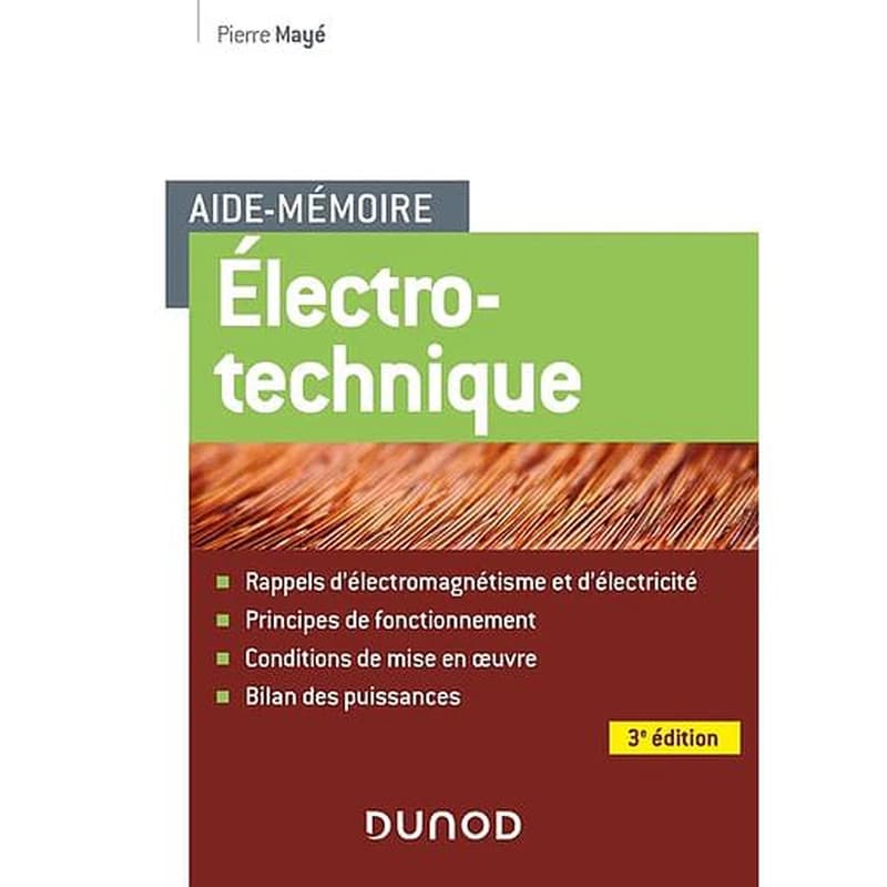 CAMPUS AIDE-MEMOIRE ELECTROTECHNIQUE - 3E ED.