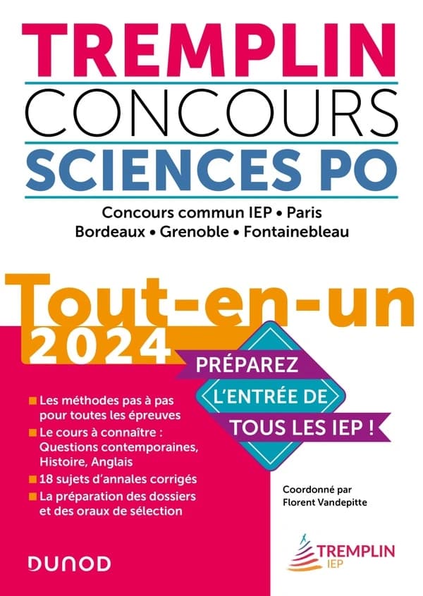 Tremplin concours Sciences po : concours commun IEP, Paris, Bordeaux, Grenoble, Fontainebleau : tout-en-un 2024