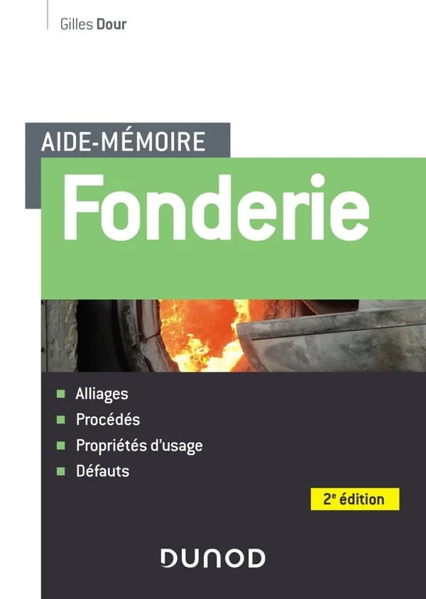 Fonderie (2e éd.) Gilles Dour