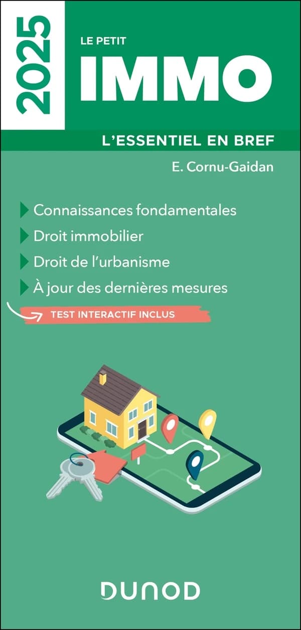 Le petit immo : l'essentiel en bref ([Éd.] 2025) E. Cornu-Gaidan