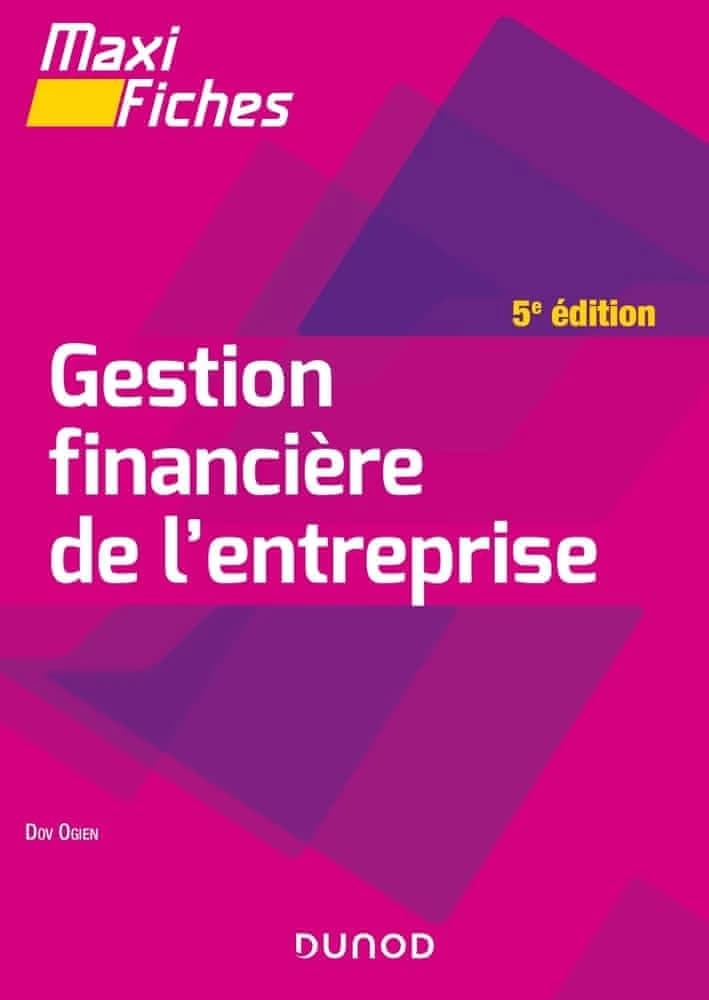 CAMPUS - MAXI FICHES - GESTION FINANCIERE DE L'ENTREPRISE - 5E ED.