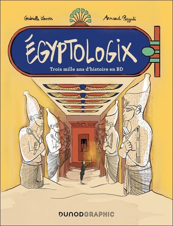 Égyptologix : trois mille ans d'histoire en BD
