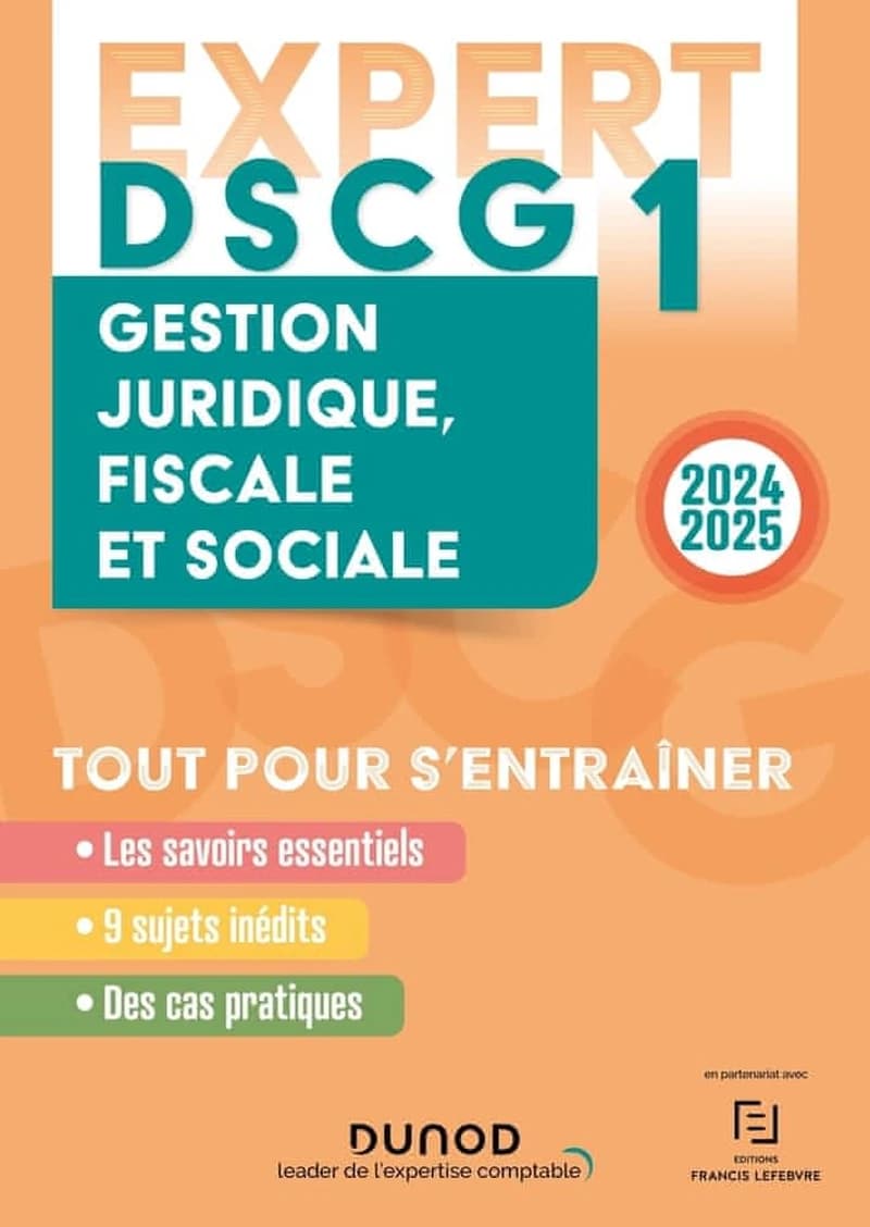 Gestion juridique, fiscale et sociale : tout pour s'entraîner ([Éd.] 2024-2025) Céline Mansencal,... Damien Meunier,... Gilles Meyer,... [et al.]