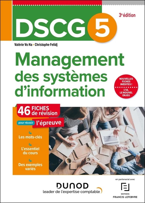 Management des systèmes d'information : 42 fiches de révision (3e éd.) Valérie Vo Ha,... Christophe Felidj,...